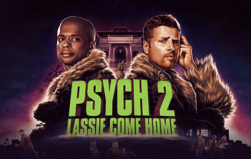 The poster for the film Psych 2: Lassie Come Home. Two men stand back to whilst wearing faux fur. Beneath them is the songs title in green text along with several small illustrations that relate to the film.